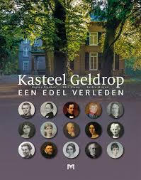 Bekijk alle huizen in geldrop geldrop, direct een huis huren! Boekpresentatie Kasteel Geldrop Een Edel Verleden Adel In Nederland