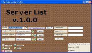 Browse down our list and discover an incredible . Program Sw2 S Server List 1 2 5 Minecraft Mod