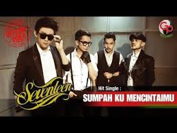 Seventeen Sumpah Ku Mencintaimu Official Music Video Youtube Video Musik Seventeen Lagu