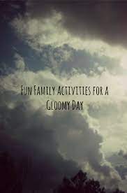 Gloomy Day Quotes Quotesgram