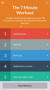 A high intensity interval training program with exercises you can complete in 12 minutes a day without any exercise equipment. 7 Minute Workout Apps Review