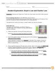 Charles law answers boyles law and charles law gizmo answers boyles law examples of the particles chemistry is moles always a constant for the gas laws chem 300 worksheet ideal gas laws daltons law answers cheat sheet on chemistry chale boyle laws ideal gas law gizmo boyles gizmo. Boyle S Law And Charles Law Gizmo Doc Name Date Student Exploration Boyles Law And Charles Law Vocabulary Absolute Zero Boyles Law Charles Law Course Hero