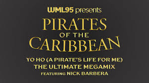 Yo Ho Yo Ho A Pirate S Life For Me Youtube Yo Ho A Pirate S Life For Me The Ultimate Megamix Youtube