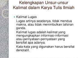 Sementara beberapa ahli juga memiliki definisi tentang pengertian kalimat, yakni: Contoh Kalimat Lugas Dan Kiasan Nasi