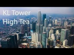 Kl Tower For High Tea Youtube