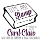 Let's Just Stamp Card Class featuring Delicate... event in Fond du Lac, WI