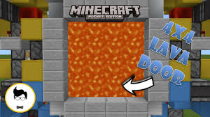 It simply opens and closes to let you pass through an opening. Minecraft Pe 4x4 Lava Door Pe Xbox Windows10 Switch Youtube
