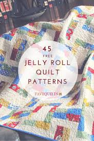 45 Free Jelly Roll Quilt Patterns Jellyroll Quilts Quilting Projects Jelly Roll Quilt Patterns
