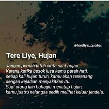 Please fill this form, we will try to respond as soon as possible. 36 Trendy Quotes Indonesia Tere Liye Cinta