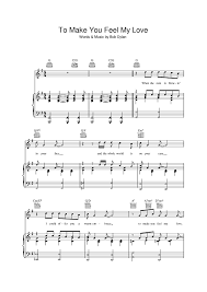 Adele To Make You Feel My Love Piano Chords And Lyrics To Make You Feel My Love How Are You Feeling Sheet Music My Love
