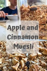 Apple And Cinnamon Muesli Recipe Muesli Muesli Recipe Breakfast Muesli Recipe