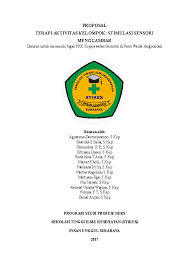 Dalam terapi aktivitas kelompok stimulasi persepsi halusinasi dibagi dalam 5 sesi, yaitu: Proposal Tak Orientasi Realita Pigura