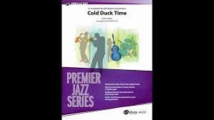 Cold Duck Time Arr Alan Baylock Score Sound