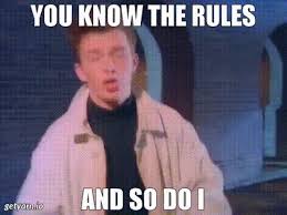 Log in or sign up to leave a comment log in sign up. Yarn You Know The Rules And So Do I Rick Astley Never Gonna Give You Up Video Gifs By Quotes 0b2d2800 ç´—