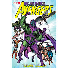 With the marvel cinematic universe going in a new direction following avengers: Avengers Kang Time And Time Again By Stan Lee