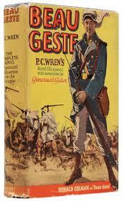 Beau Geste P C Wren Great Adventure Story I Loved It Shooter Book