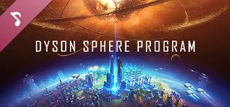 Dyson sphere ultimate + number c9: Dyson Sphere Program Soundtrack On Steam