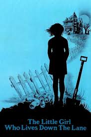 The Little Girl Who Lives Down the Lane (1976) directed by Nicolas Gessner  • Reviews, film + cast • Letterboxd