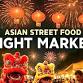 Asian Street Food Night Market Festival Edition