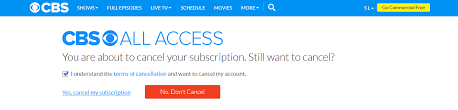 Their entire tv catalog cbs catalog is also available via cbs all access, which is their premium subscription service. How To Cancel Cbs All Access Account In 2021 Cancel Cbs Subscription