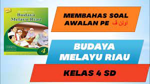 Kunci jawaban tema 6 kelas 4 halaman 35 37 38 41 43 44 subtema 1 pembelajaran 4 aku dan cita citaku halaman all tribun pontianak. Budaya Melayu Riau Kelas 4 Sd Materi Awalan Pe Membahas Soal Soal Awalan Pe Youtube