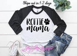 Rottie Mama Shirt Rottie Mom Tee Dog Mama Shirt Dog Mom Top Fur Mama Shirt Dog Lover Shirt Rottweiler Shirt Dog Mama Shirt Dog Lover Shirt Cat Mom Shirts