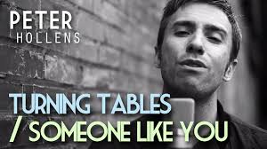 Adele Turning Tables Someone Like You A Cappella Cover Peter Hollens Beatbox Peter Hollens A Cappella Someone Like You