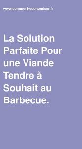 On Aime Tous Faire Un Barbecue Entre Amis Mais Il N Est Pas Facile D Obtenir Une Viande Tendre Qui Ne S Egrave Che Barbecue Viande Barbecue Faire Un Barbecue