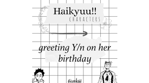 #fictional character birthdays #character birthday #favorite character birthday #rtas 'vadum #rtas tendo birthday yesterday!!! Haikyuu Characters Greeting Y N On Her Birthday Youtube