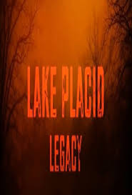 Explorers come upon an island that hosts a deadly predator. Lake Placid Legacy 2018
