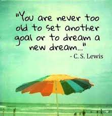 Never Too Old Inspirational Words Words Quotes Words