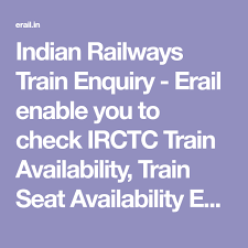 Indian Railways Train Enquiry Erail Enable You To Check Irctc Train Availability Train Seat Availa Indian Railway Train Train Running Status Indian Railways