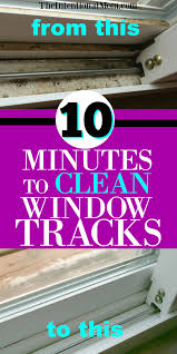 Whether you leave your windows open or closed, the tracks inevitably become a catchall for dust, insect corpses, mildew, and even mold. How To Clean Window Tracks Like A Pro In No Time Flat