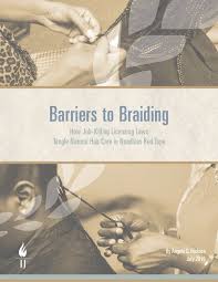 $20 hair braiding online course. Barriers To Braiding Institute For Justice