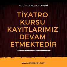 Mersin Tiyatro Kursu Soli Sanat Akademisi Olarak Siz Degerli Tiyatro Severler Icin Tiyatro Kurs Kayitlarimiz Devam Etmektedir Tiyatro Sanat