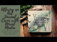 Altering an Art Journal Cover with Mixed Media - YouTube