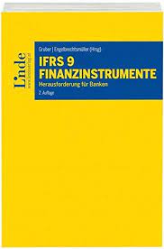 Ifrs 9 is an international financial reporting standard published by the international accounting standards board (iasb) in july 2014. Ifrs 9 Finanzinstrumente Herausforderungen Fur Banken Gruber Bernhard Engelbrechtsmuller Christian Aschauer Ewald Borstler Daniel Gaber Thomas Grinschgl Christian Hadeyer Margot Kudrna Philip Reitgruber Wolfgang Ringschmidt Jurgen