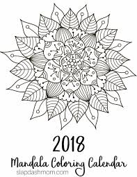 Printable anna frozen face 2018 coloring page. Free Printable 2018 Calendar Mandala Coloring Pages Slap Dash Mom