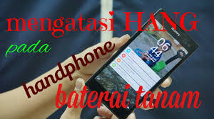 Pada tips trik ponsel/handphone kali ini, akan membahas faktor penyebab hp mati total dan bagaimana cara memperbaiki hp yang mati total tersebut. Cara Mengatasi Hang Pada Hp Baterai Tanam Freeze On Unremoveble Battery Youtube