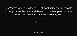 Top 7 Wanting A Boyfriend Quotes A Z Quotes