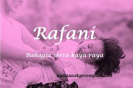 Sebelum dia tukar nama, aku dah stalk dah dulu account dia tu. Nama Bayi Perempuan Rangkaian Dan Arti Nama Rafani Namaanakperempuan Net