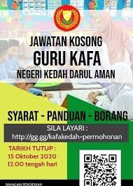 Borang borang permohonan guru kafa borang elaun guru kafa. Permohonan Jawatan Guru Kafa Negeri Kedah Darul Aman Tahun 2020 Untuk Pengambilan Tahun 2021 Untuk Memohon Sila Layari Htt Upda