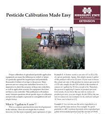 Pass a certification exam in core (a) and at least one category detailed below. Pesticide Calibration Made Easy Mississippi Crop Situation