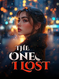 The One I Lost Chapter 7-Webfic