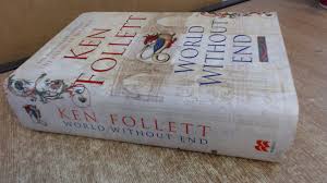 The seemingly infinite spiritual implications woven throughout our. World Without End Follett Ken 9780230704596 Amazon Com Books