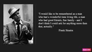 Best 55 Frank Sinatra Quotes Ever Nsf Music Magazine
