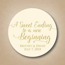 A Sweet Ending To A New Beginning Wedding Favor Stickers Etsy Wedding Favor Stickers Wedding Favor Sayings Diy Wedding Favors