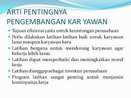 4.pengembangan karyawan dilakukan jika karyawan sudah. Pelatihan Dan Pengembangan Karyawan Ppt Download