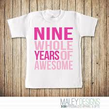 Birthday Outfit Ideas For 9 Year Old Daughter Nine Year Old Birthday Shirt Birthday Shirt Girl Birthday Etsy Birthday Boy Shirts First Birthday Shirts Birthday Girl Shirt