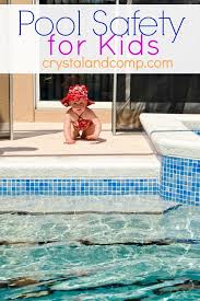 Pool Safety For Kids Pool Safety Camping Safety Swimming Safety
